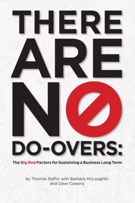 There Are No Do-Overs: The Big Red Factors for ... 0578561913 Book Cover
