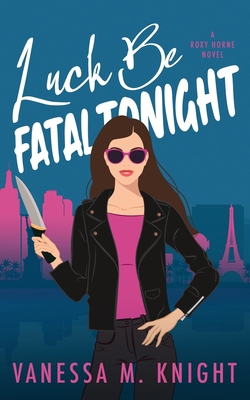 Luck be Fatal Tonight 1963575032 Book Cover