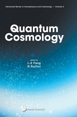 Quantum Cosmology (V3) 9971502933 Book Cover