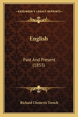 English: Past And Present (1855) 1164634917 Book Cover
