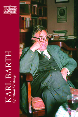 Karl Barth Spiritual Writings 080910654X Book Cover