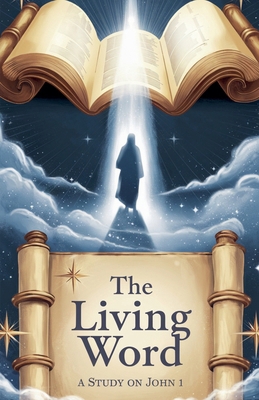 The Living Word B0F5LKRPVD Book Cover