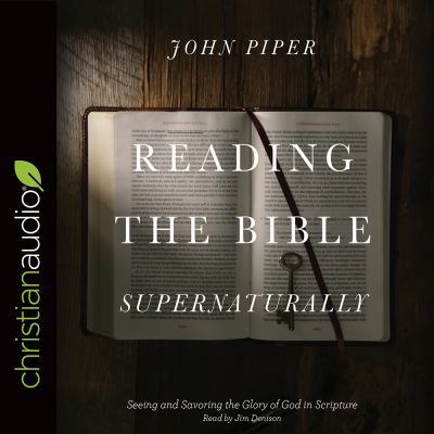 Reading the Bible Supernaturally: Seeing and Sa... 1683662695 Book Cover