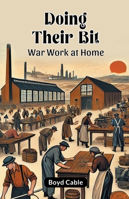 Doing Their Bit War Work At Home 936809151X Book Cover