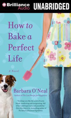 How to Bake a Perfect Life 1480511889 Book Cover