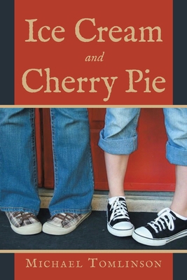 Ice Cream and Cherry Pie            Book Cover