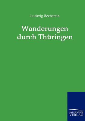 Wanderungen durch Thüringen [German] 3861959380 Book Cover