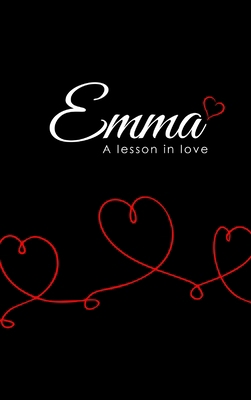 Emma: A lesson in love B0C19FVY66 Book Cover