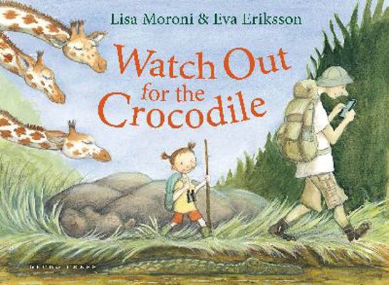 Watch Out for the Crocodile 1877579904 Book Cover