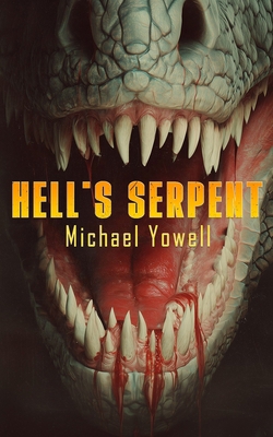 Hell's Serpent 192316564X Book Cover