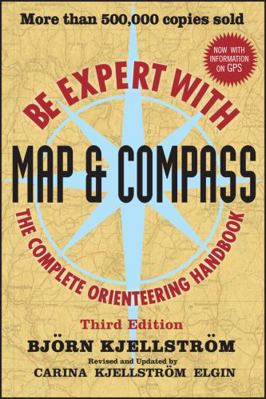 Be Expert with Map and Compass 0470407654 Book Cover