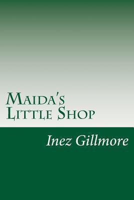Maida's Little Shop 1500904759 Book Cover