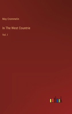 In The West Countrie: Vol. I 3385319528 Book Cover