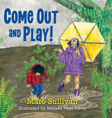 Come Out and Play! B0F49N7JBH Book Cover