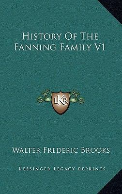 History Of The Fanning Family V1 1163444308 Book Cover