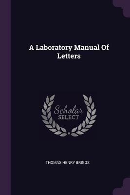 A Laboratory Manual Of Letters 1378414853 Book Cover