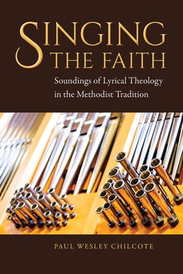 Singing the Faith: Soundings of Lyrical Theolog... 1945935634 Book Cover