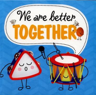 We are Better Together (Best Friends) 1783412704 Book Cover
