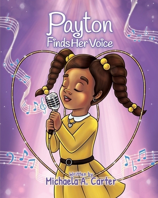 Payton Finds Her Voice 196387451X Book Cover