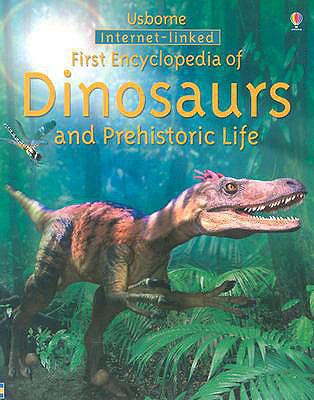 First Encyclopedia of Dinosaurs and Prehistoric... 1417633646 Book Cover