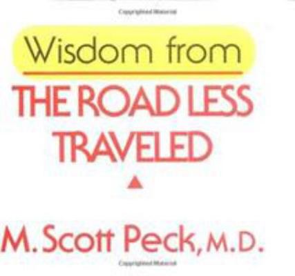 Wisdom from the Road Less Traveled 0740714651 Book Cover