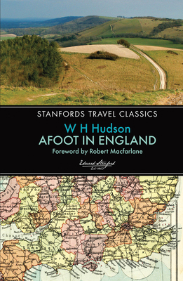 Afoot in England: Standfords Travel Classics 1909612561 Book Cover
