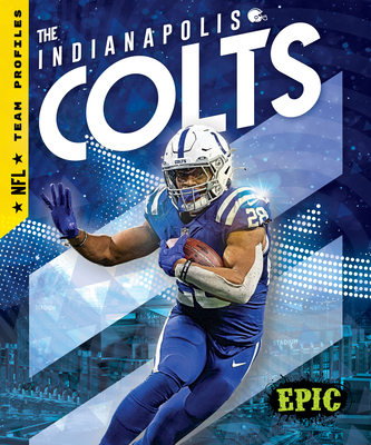 The Indianapolis Colts B0BYXRFHML Book Cover