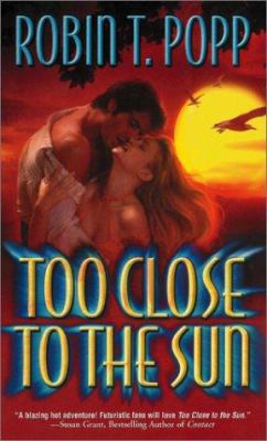 Too Close to the Sun 050552547X Book Cover