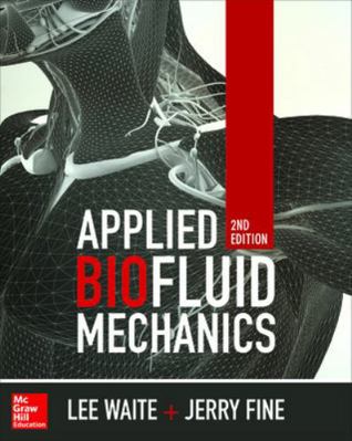 Applied Biofluid Mechanics, Second Edition 1259644154 Book Cover