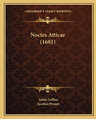 Noctes Atticae (1681) [Latin] 1166341348 Book Cover