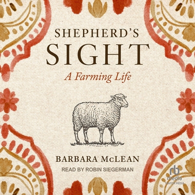 Shepherd's Sight: A Farming Life B0DBJXY384 Book Cover