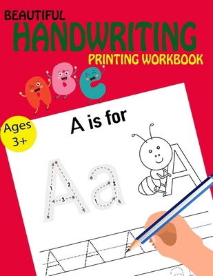 Beautiful Handwriting Printing Workbook 1696805945 Book Cover