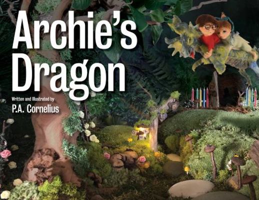 Archie's Dragon 0578767600 Book Cover