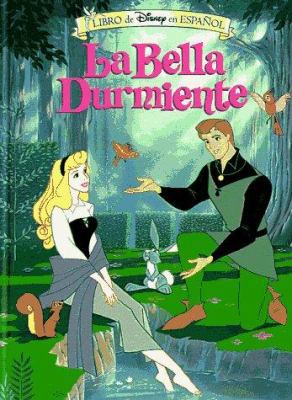Disney's La Bella Durmiente [Spanish] 157082407X Book Cover