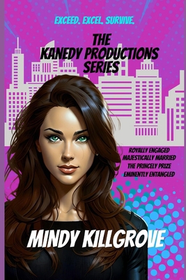 The Kanedy Productions Series Omnibus Collection B0D84B7547 Book Cover