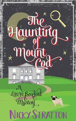 The Haunting of Mount Cod: A Laura Boxford Mystery 1912562138 Book Cover