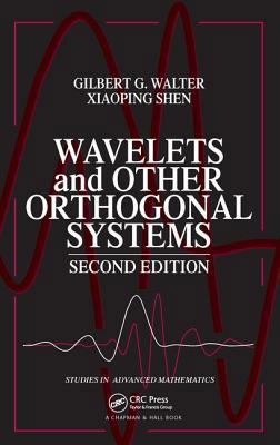 Wavelets and Other Orthogonal Systems 1584882271 Book Cover