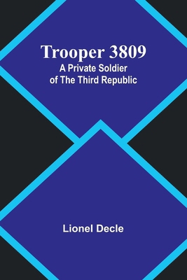 Trooper 3809: A Private Soldier of the Third Re... 9362095890 Book Cover