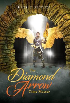 The Diamond Arrow (3): Time Master 177302342X Book Cover