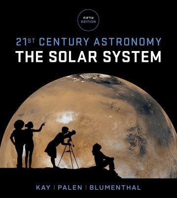21st Century Astronomy: The Solar System 0393265110 Book Cover