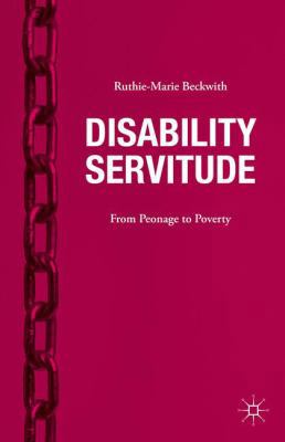 Disability Servitude 1137540303 Book Cover