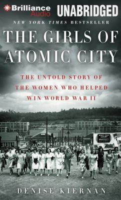 The Girls of Atomic City: The Untold Story of t... 1480597260 Book Cover