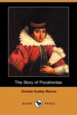 The Story of Pocahontas (Dodo Press) 1406576719 Book Cover