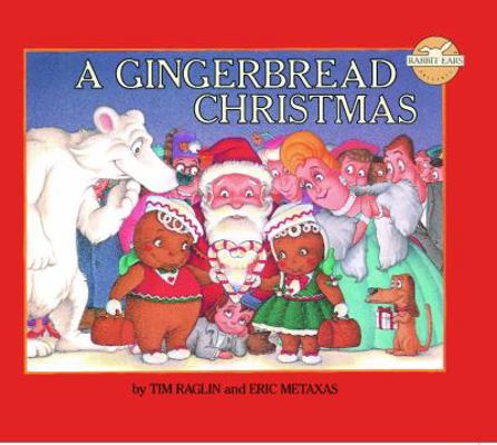 A Gingerbread Christmas (Rabbit Ears' Holiday C... 1939228042 Book Cover