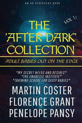 The 'After Dark' Collection Vol 1 B0B28D4JMJ Book Cover