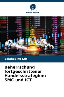 Beherrschung fortgeschrittener Handelsstrategie... [German] 6200463468 Book Cover