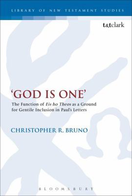God is One': The Function of 'Eis ho Theos' as ... 0567153134 Book Cover