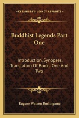 Buddhist Legends Part One: Introduction, Synops... 1163107123 Book Cover