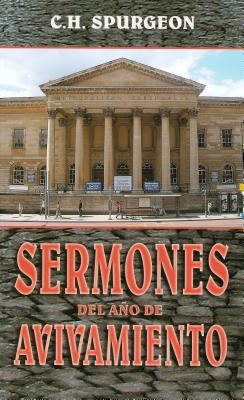 Sermones del Ano de Avivamiento = Sermons of th... [Spanish] 0851517110 Book Cover