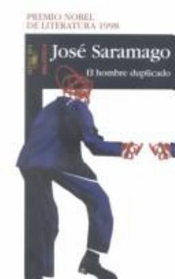 El hombre duplicado (Spanish Edition) [Spanish] 8420465666 Book Cover